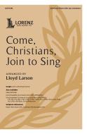 Come, Christians, Join to Sing 