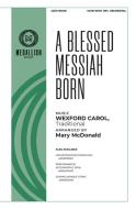 A Blessed Messiah Born 