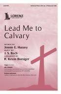 Lead Me to Calvary 