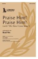 Praise Him! Praise Him! 
