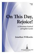 On This Day, Rejoice 