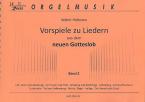 Vorspiele zu Liedern aus dem neuen Gotteslob 2 
