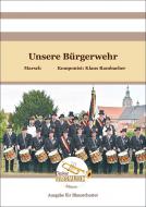 Unsere Bürgerwehr 