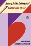 Grand Trio op. 17 