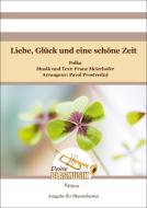 Liebe, Glück und eine schöne Zeit 