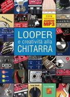 Looper e creatività alla chitarra 