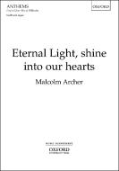 Eternal Light, shine into our hearts 
