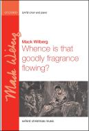Whence is that goodly fragrance flowing? 