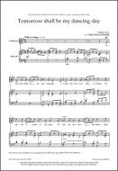 Tomorrow shall be my dancing day 