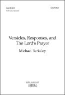 Versicles, Responses, and The Lord's Prayer 