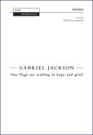 Our flags are wafting in hope and grief 