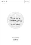 There alway something sings 