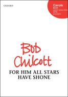 For Him All Stars Have Shone 