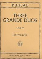 3 Grande Duos, Op. 39 