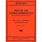Trio of the Young Ishmaelites op. 25 