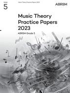 Music Theory Practice Papers 2023, ABRSM Grade 5 