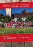 Ein Jahrhundert Blasmusik 