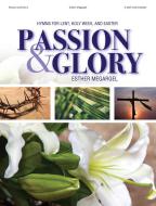 Passion and Glory 