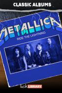 Classic Albums: Ride The Lightning 