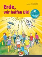 Erde, wir helfen Dir! - Buch 
