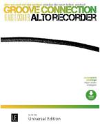 Groove Connection - Alto Recorder: Durtonleitern und Dreiklänge 
