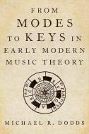 From Modes to Keys in Early Modern Music Theory 