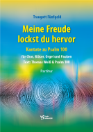 Meine Freude lockst du hervor 