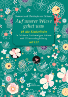 Auf unsrer Wiese gehet was 