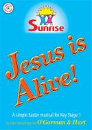 Jesus Is Alive! 
