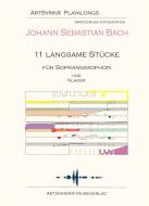 11 langsame Stücke 