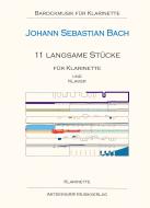 11 langsame Stücke 