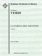 La Forza del Destino: Overture 