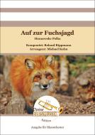 Auf zur Fuchsjagd 