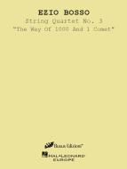 String Quartet No. 3 "The Way Of 1000 And 1 Comet" 