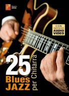 25 Blues jazz per chitarra 