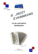 6 Jazzy Evergreens 