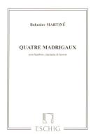 4 Madrigaux 