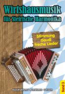 Wirtshausmusik für Steirische Harmonika 3 