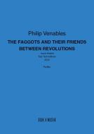 The faggots and their friends betweeen revolutions 