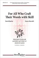 For All Who Craft Their Words with Skill 