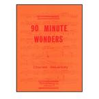 90 Minute Wonders 