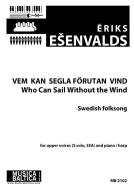 Vem kan segla förutan vind 