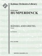 Hansel and Gretel: Prelude 