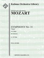 Symphony No. 31 in D, K. 297/300a 'Paris Symphony' 