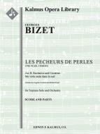Les Pecheurs de Perles (The Pearl Fishers): Act II 