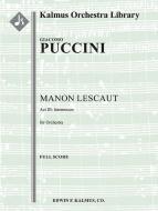 Manon Lescaut: Act III: Intermezzo 