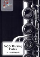 Fo(u)r Rocking Flutes 