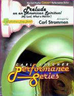 Prelude On an American Spiritual (My Lord, What A Morning) 