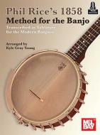 Phil Rice's 1858 Method for the Banjo 