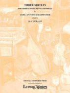 3 Motets for Mixed Chorus, Chamber Ensemble and Organ 